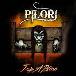 Pilori (FRA-1) : Trip à Bière